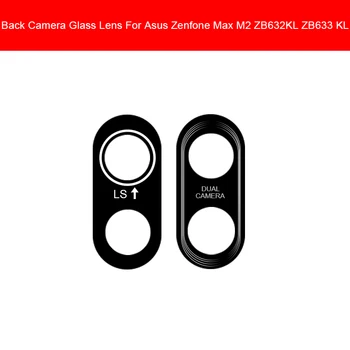 Стеклянная Линза Задней Камеры Для ASUS ZENFONE MAX M2 ZB632KL ZB633KL Стеклянная Крышка Объектива Задней Камеры Замена Большого Корпуса Камеры - Изображение 1  