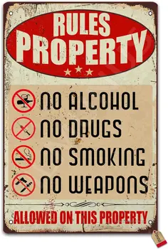 Правила собственности Запрещено употреблять алкоголь, наркотики, курение, оружие Винтажный плакат Жестяная вывеска Ванная Комната Дом Сад Ретро - Изображение 1  