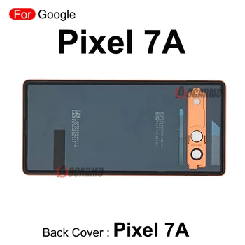 Задняя крышка для Google Pixel 7A, крышка задней двери и объектив камеры с рамкой, Средняя рамка, Запасные части для ремонта - Изображение 2  
